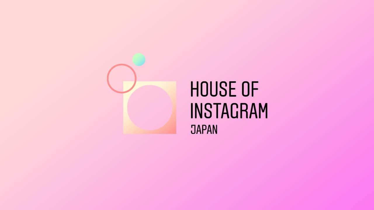 House of Instagram Japan